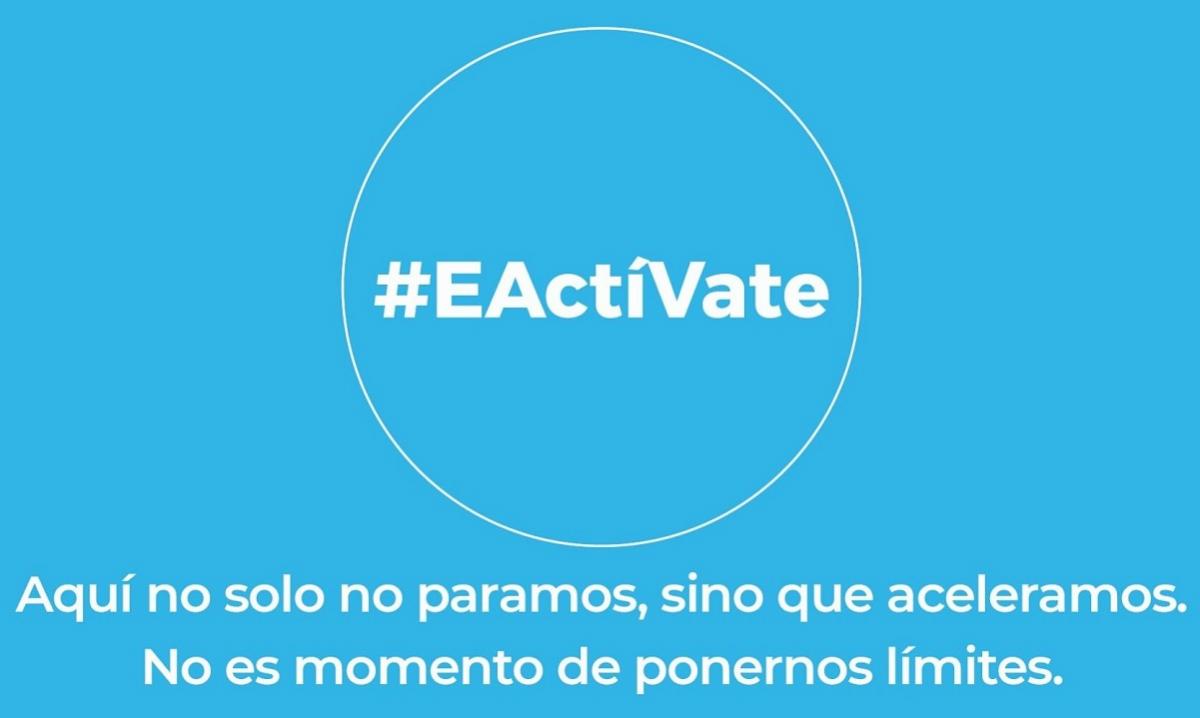 #EstoNOtienequePARAR evoluciona a #EActíVate